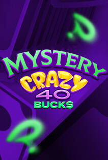Mystery Crazy 40 Bucks