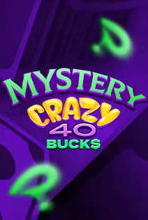 Mystery Crazy 40 Bucks